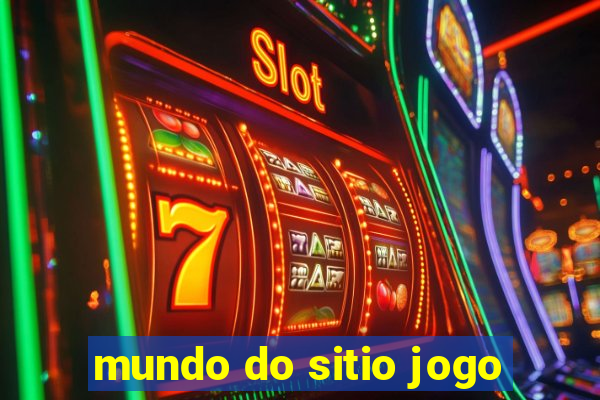 mundo do sitio jogo